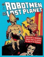 Robotmen of the Lost Planet #1