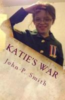 Katie's War