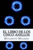 El Libro De Los Cinco Anillos (Spanish) Edition