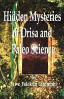 Hidden Mysteries of Orisa and the Paleo-Science of Ifa