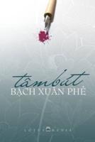 Tam But Bach Xuan Phe