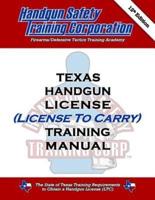 Texas Handgun License (License To Carry) Training Manual, 12th Ed.