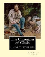 The Chronicles of Clovis (Short Stories). By