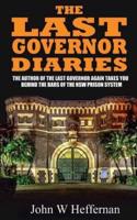 The Last Governor Diaries