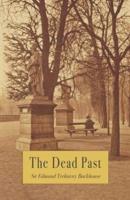 The Dead Past