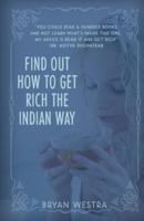 Find Out How to Get Rich the Indian Way