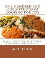 One Hundred and One Methods of Cooking Poultry