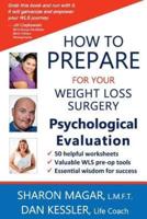 How to Prepare for Your Weight Loss Surgery Psychological Evaluation
