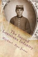 The Second Louisiana Infantry