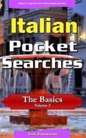 Italian Pocket Searches - The Basics - Volume 3