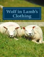 Wolf in Lamb's Clothing