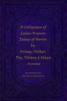 A Collection of Lesser-Known Essays of Horror by Irving, Stoker, Poe, Tolstoy