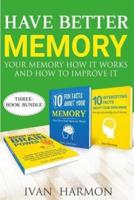 Have Better Memory