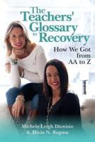 The Teachers' Glossary to Recovery