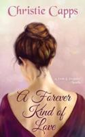 A Forever Kind of Love: A Pride & Prejudice Novella