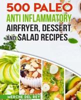 500 Paleo Anti Inflammatory Air Fryer Dessert and Salad Recipes