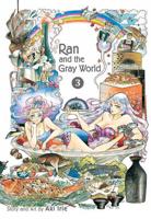 Ran and the Gray World. Volume 3