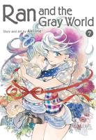 Ran and the Gray World. Volume 7