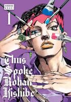 Thus Spoke Rohan Kishibe. Vol. 1