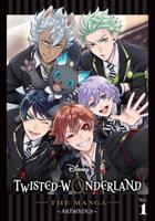 Disney Twisted-Wonderland: The Manga—Anthology, Vol. 1
