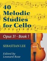LEE - 40 Melodic Studies - Opus 31 - for cello solo - Book 1