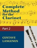 Complete Method for the Clarinet