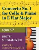 Concerto No. 1, Op. 107 By Dmitri Shostakovich. Edited By Rostropovich. For Cello and Piano Accompaniment. 20th Century. Difficulty: Difficult. Instrumental Solo Book. Composed 1959.