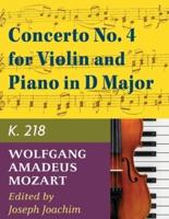 Mozart W.A. Concerto No. 4 in D Major K. 218 Violin and Piano - by Joseph Joachim - International