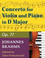 Brahms, Johannes Concerto in D Major Op. 77 Violin and Piano by Zino Francescatti - International