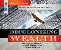 Decolonizing Wealth