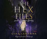 The Hex Files: Wicked Never Sleeps