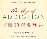 The Age of Addiction