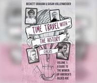 Time Travel With the History Chicks