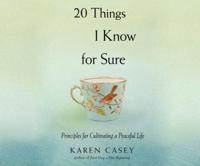 20 Things I Know For Sure
