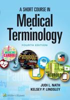 Nath Short Course for Medical Terminology, 4th Edition Text + PrepU Package