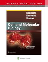 Lippincott Illustrated Reviews: Cell and Molecular Biology