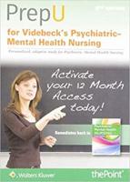 PrepU for Videbeck's Psychiatric Mental Health Nursing