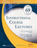 Instructional Course Lectures. Volume 69