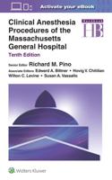 Handbook of Clinical Anesthesia Procedures of the Massachusetts General Hospital