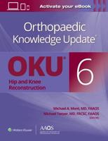 Orthopaedic Knowledge Update. Hip and Knee Reconstruction