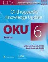 Orthopaedic Knowledge Update. Trauma