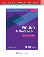 Wound, Ostomy, and Continence Nurses Society Core Curriculum. Wound Management