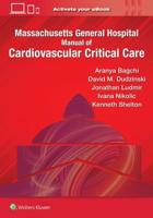Massachusetts General Hospital Manual of Cardiovascular Critical Care