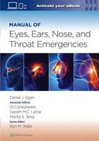 Manual of Eye, Ear, Nose, and Throat Emergencies. Volume 1