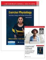 Exercise Physiology: Nutrition, Energy, and Human Performance 9E Lippincott Connect International Edition Print Book and Digital Access Card Package