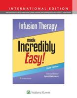 Infusion Therapy Made Incredibly Easy!