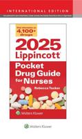 2025 Lippincott Pocket Drug Guide for Nurses
