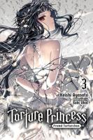 Torture Princess = Fremd Torturchen. Vol. 3