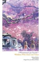 5 Centimeters Per Second + Children Who Chase Lost Voices