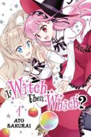 If Witch, Then Which? 1